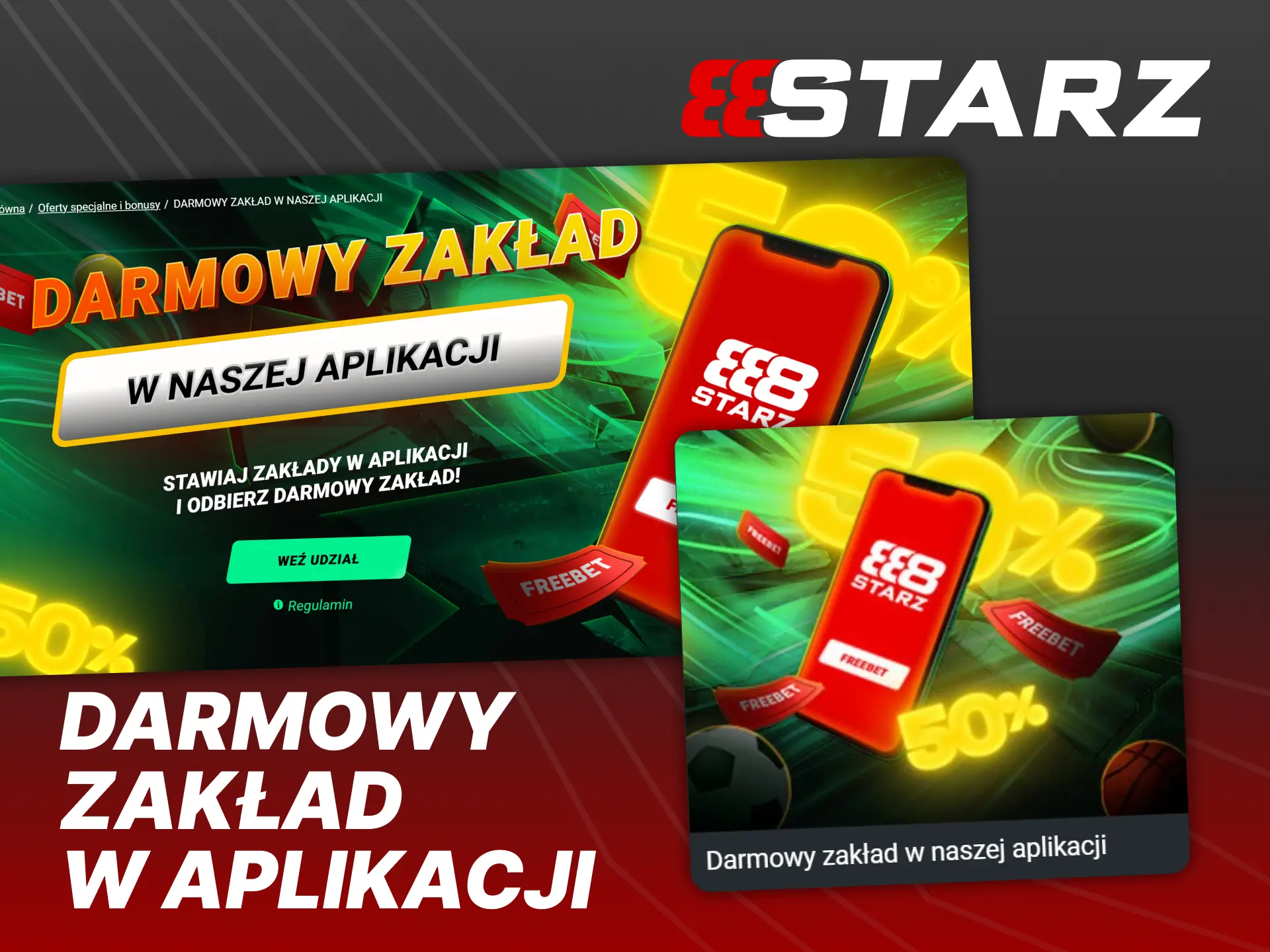 Pobierz oficjalną aplikację 888Starz, aby otrzymać bonus w formie darmowego zakładu.
